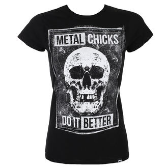 t-shirt hardcore pour femmes - SKULL - METAL CHICKS DO IT BETTER, METAL CHICKS DO IT BETTER