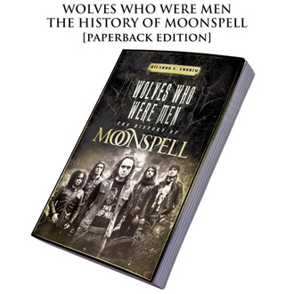 Livre Moonspell - Wolves Who Were Men: The History Of Moonspell, CULT NEVER DIE, Moonspell