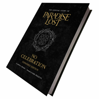 Livre No Celebration - L'histoire officielle du Paradis perdu - Édition étendue, CULT NEVER DIE, Paradise Lost